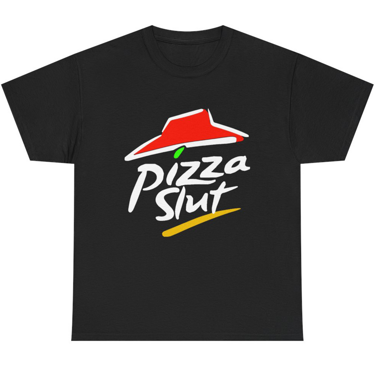 Pizza Slut Pizza Hut Parody T-Shirt
