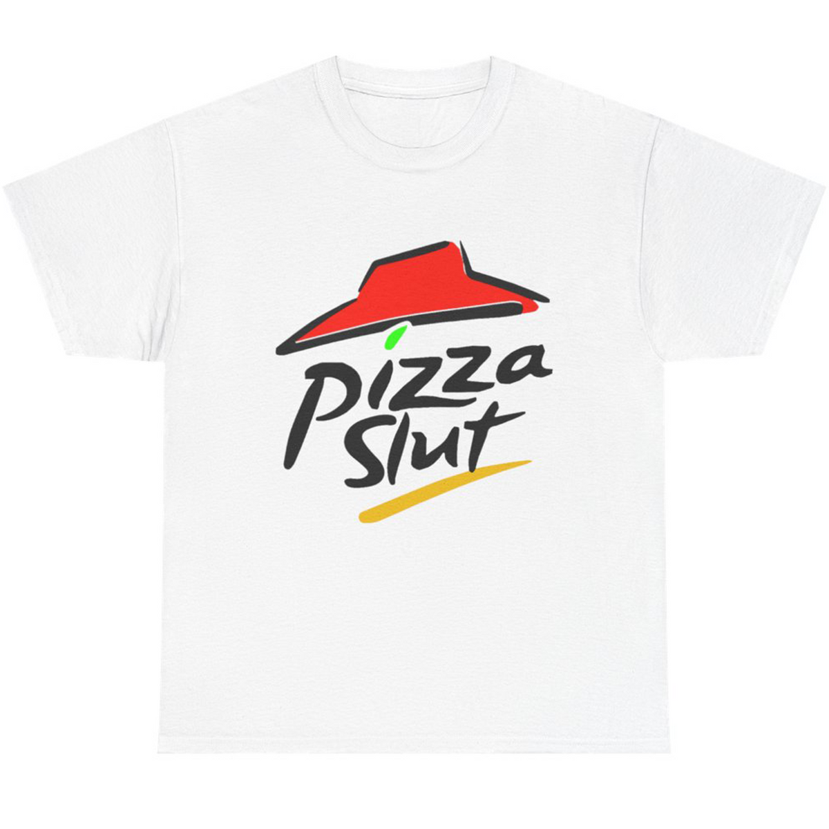 Pizza Slut Pizza Hut Parody T-Shirt