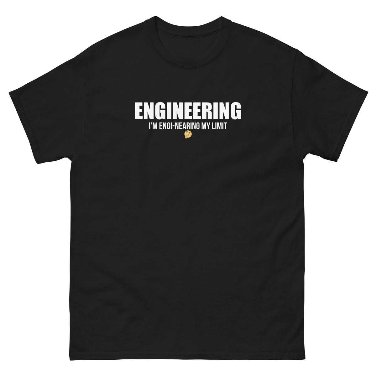Engineering Im enginearing my limit funny tshirt for college