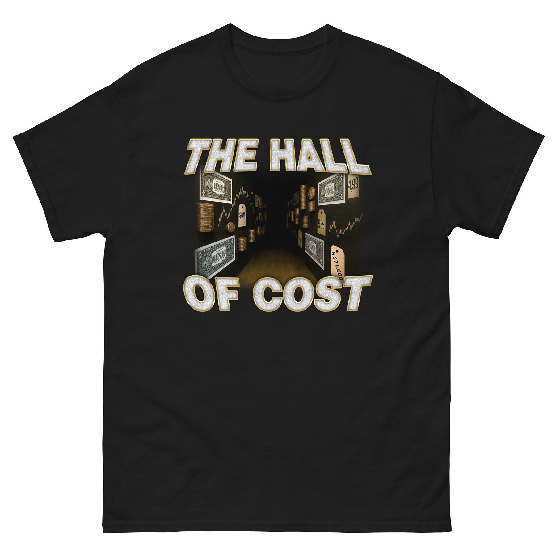 The Hall Of Cost T-Shirt