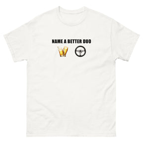 name a better duo drinking and driving funny tshirt